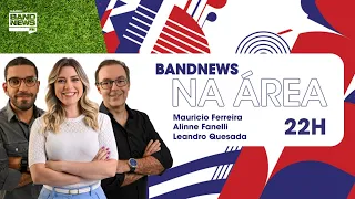 BandNews na Área - 06/02/2024