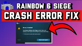 Rainbow 6 Siege Crash Fix (2024 PC)