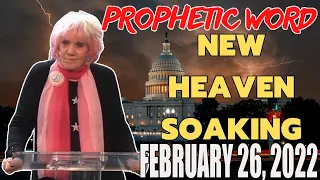 KAT KERR PROPHETIC MESSAGE: NEW HEAVEN SOAKING | FEBRUARY 26, 2022 | MUST HEAR