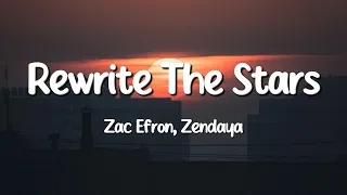 Zac Efron, Zendaya - Rewrite The Stars (Lyrics)