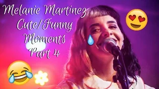 Melanie Martinez Cute/Funny Moments Part 4