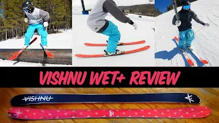 VISHNU WET PLUS SKI REVIEW