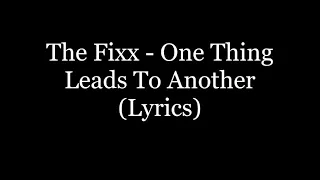 The Fixx - One Thing Leads To Another (Lyrics HD)