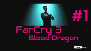 I BECOME A TERMINATOR IN THE FUTURE (FarCry 3 BloodDragon) #1