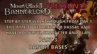 Mount and Blade 2 Bannerlord Part 3 - Step By Step From Day 1 Till Merc/Vassal Time  | Flesson19