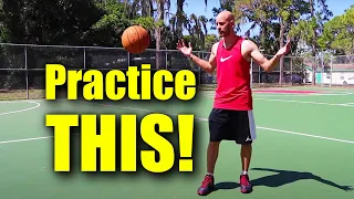 5 Ways You SHOULD Practice! How To Get Better At Basketball