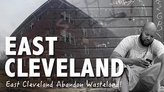 East Cleveland Abandoned Waste Land