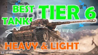 Best tier 6 tanks in World of Tanks | Heavy & light Tank | Why you need these tanks | WoT with BRUCE
