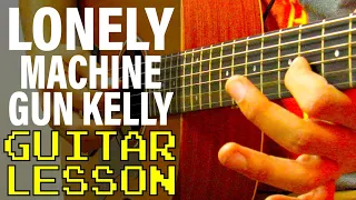 How To Play lonely by Machine Gun Kelly (Guitar Lesson)