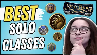 Ranking BEST LOTRO Classes for Solo Gameplay | Tier List