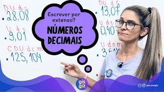 LEITURA E ESCRITA DOS NÚMEROS DECIMAIS 5º 6º ANOS Prof. Gis/