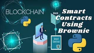 Solidity, Blockchain, and Smart Contract Course – Beginner Python Tutorial