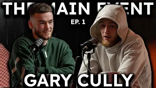 FUTURE WORLD CHAMPION? | Gary Cully - The Main Event Podcast #1