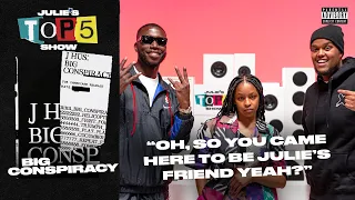 Top 5 songs on 'Big Conspiracy' by J Hus - with Chunkz and Harry Pinero | S4E4 #JuliesTop5