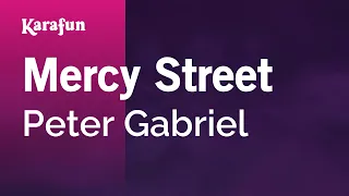 Mercy Street - Peter Gabriel | Karaoke Version | KaraFun