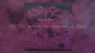 Mazzy Star - Into Dust (In 432Hz)