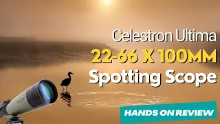 Celestron Ultima 22-66x100mm Spotting Scope Zoom Test | Clear Views and Versatility!