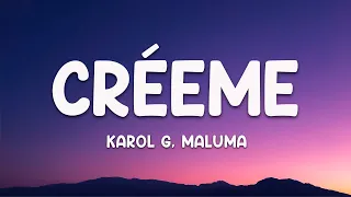 KAROL G, Maluma - Créeme (Lyrics/Letra)