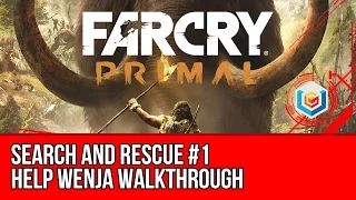 Far Cry Primal - Help Wenja: Search and Rescue #1 Walkthrough (Gameplay Let's Play)