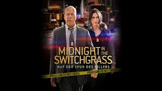 Midnight in the Switchgrass - Auf der Spur des Killers - Trailer DE HD - Ab 15.10.21 - Bruce Willis