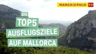 Malle mal anders! - Die Top 5 Ausflugsziele auf Mallorca