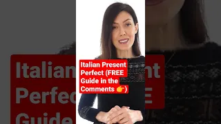 Master the Italian Present Perfect: A Comprehensive Guide [ITA audio]