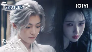 TRAILER：大梦归离物料合集💥一口气看到爽😍浅浅期待一下妖王大人和清冷神女！ | Fangs of Fortune 大梦归离 | 侯明昊 陈都灵  | ✦ 爱奇艺东方奇幻 ✦