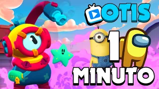 OTIS EN 1 MINUTO O MAS | BRAWLERS EN 1 MINUTO