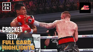 FULL CARD HIGHLIGHTS | Lewis Crocker vs. Jose Felix Jr.