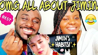 BTS PARK JIMIN HABITS!!! (REACTION)