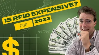 Is RFID Expensive in 2023?