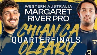 João Chianca vs Connor O'Leary | Western Australia Margaret River Pro - Quarterfinals Heat Replay