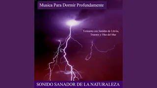 Tormenta Tropical Con Sonidos De Trueno Y Lluvia - Musica Para Dormir Profundamente