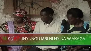 Ninde Burundi INYUNGU MBI NI NYINA W ’ AKAGA