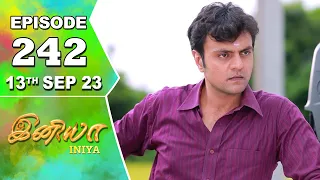 Iniya Serial Episode - 242| 13th Sep 2023 | Rishi, Alya Manasa | Saregama TV Shows Tamil