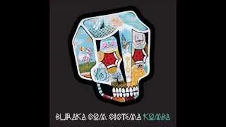 Buraka Som Sistema- (We Stay) Up All Night feat. Blaya & Roses Gabor