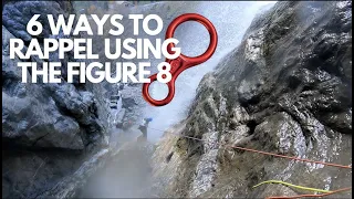 6 ways to rappel like a pro using the figure 8 - CANYONEEERS' TECH TUESDAY #2