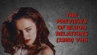 Opening to Blood Relations (1989) VHS