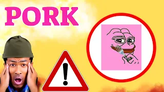 PORK Prediction 06/MAY PEPE FORK Coin Price News Today Crypto Technical Analysis Update Price Now