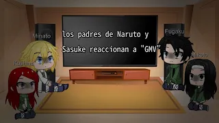 Los padres de Naruto y Sasuke reaccionan a GMV (Original?)