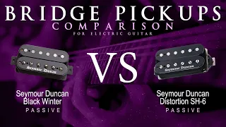 Seymour Duncan BLACK WINTER vs DISTORTION SH-6 - Passive Bridge Pickup Guitar Tone Comparison Demo