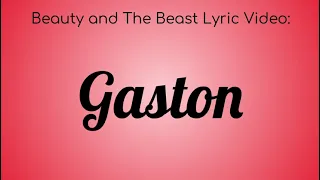 Beauty and The Beast on Broadway Lyric Video: Gaston