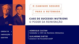 Live | Case de sucesso: Nutriens, o poder da reinvenção