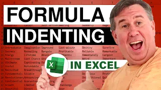 Excel - Formula Indenting: Episode 1640