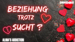 VALENTINS TAG SPECIAL | Liebe & Sucht- Kann das funktionieren? Was denkst DU?