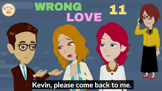 Wrong Love Ep.11 -  English Story 4U #67 - Learn English Through Story - Animated English