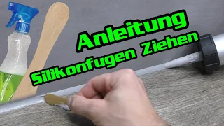 Darauf müsst ihr besonders achten beim Silikonfugen ziehen !