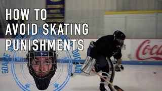 How to Avoid Skating Punishments - Goalie Smarts Ep. 8