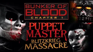 Bunker of Blood Chapter One: Puppet Master: Blitzkrieg Massacre | Trailer | William Hickey