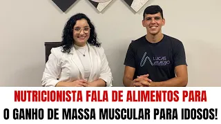 ALIMENTOS PARA GANHAR MASSA MUSCULAR PARA IDOSOS!